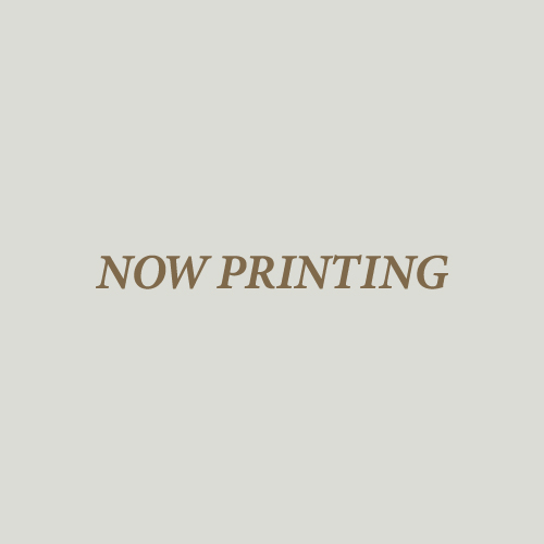 NOW PRINTING